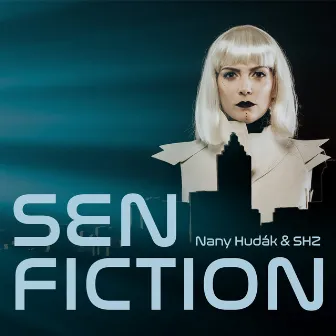 Sen fiction by Nany Hudák