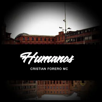 Humanos by Cristian Forero Mc