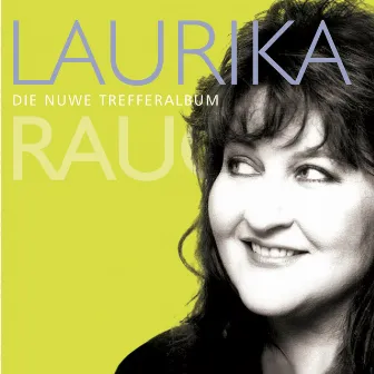 Die Nuwe Treffer Album by Laurika Rauch