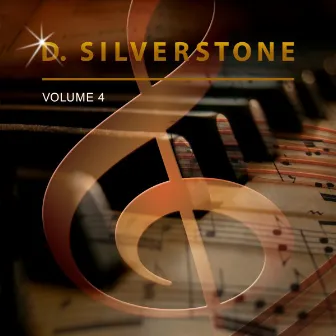 D. Silverstone, Vol. 4 by D. Silverstone