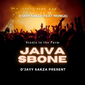 Jaiva Sbone by D'Jayy Sakza