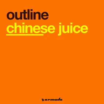 Chinese Juice by Outline