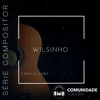 Cara a Cara by Wilsinho