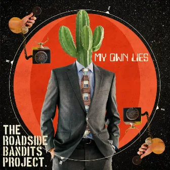 My Own Lies by The Roadside Bandits Project