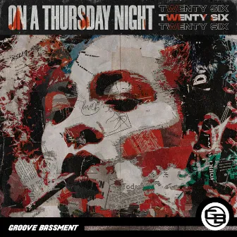 On A Thursday Night by TWENTY SIX