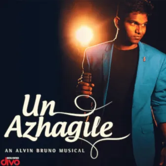 Un Azhagile by Denzel George