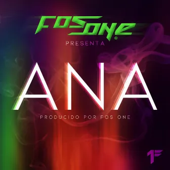 Ana by Fos One