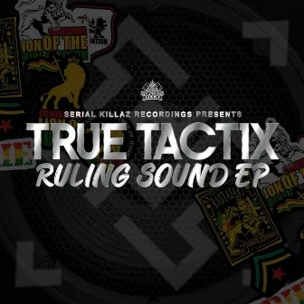 Ruling Sound EP by True Tactix