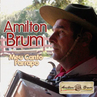 Meu Canto Farrapo by Amilton Brum