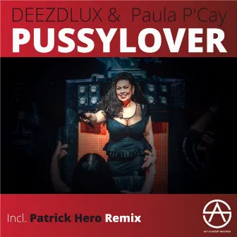 Pussylover by DEEZDLUX