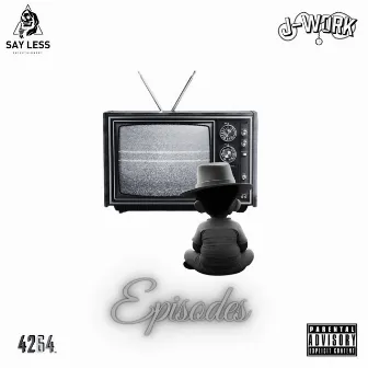 Episodes by J-Work