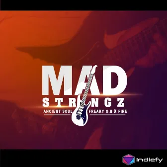 Mad Stringz by Ancient Soul