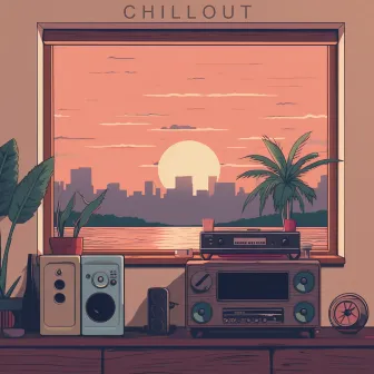 Chillout by Lofi Weekend