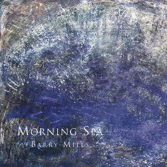 Mills: Morning Sea by Marius Stravinsky