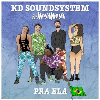 Pra Ela by Mash Mash