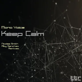 Keep Calm by Monovoice