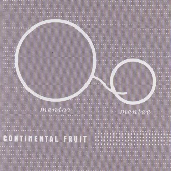 Mentor - Mentee by Continental Fruit