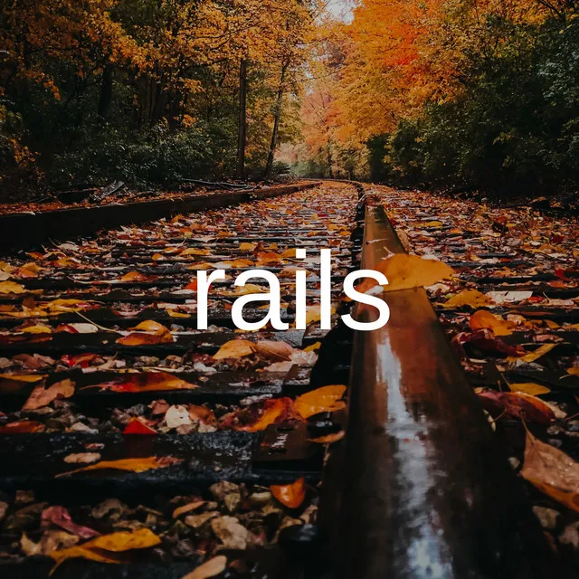 rails