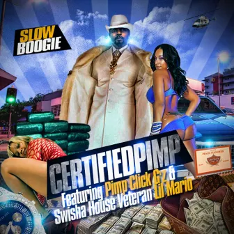 Certified Pimp by Slow Boogie