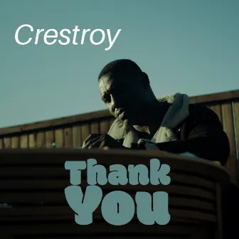 Thank You by Crestroy