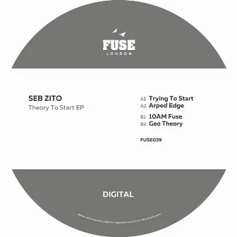 Theory to Start EP by Seb Zito