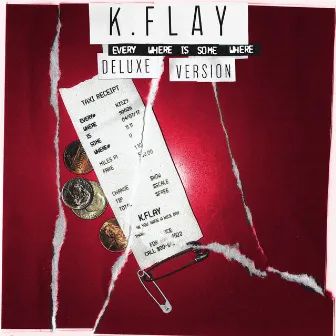 Every Where Is Some Where (Deluxe) by K.Flay