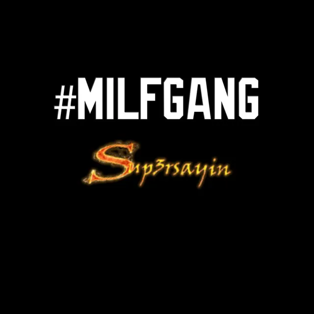 Milf Gang