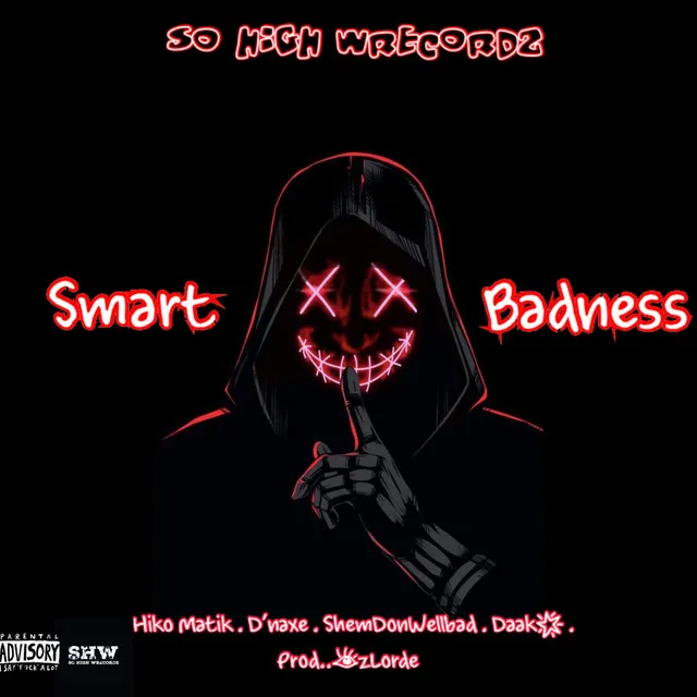 Smart Badness (Work Instrumental)