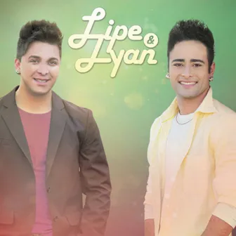 Lipe & Lyan by Lipe & Lyan