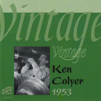 Vintage Ken Colyer by Ken Colyer