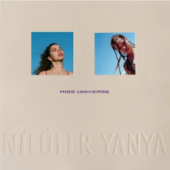 Miss Universe by Nilüfer Yanya