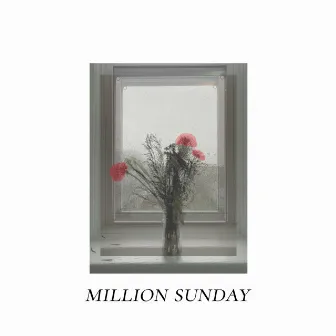 MILLION SUNDAY by Million Sunday