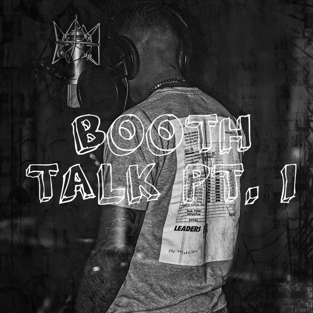 Booth Talk, Pt. 1