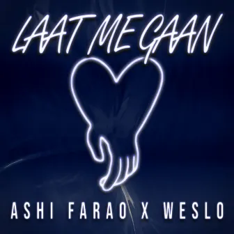 Laat Me Gaan by ASHI