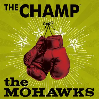 The Champ by The Mohawks