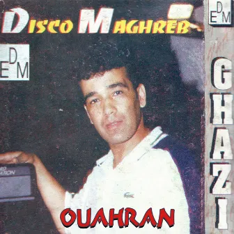 Ouahran by Cheb Ghazi