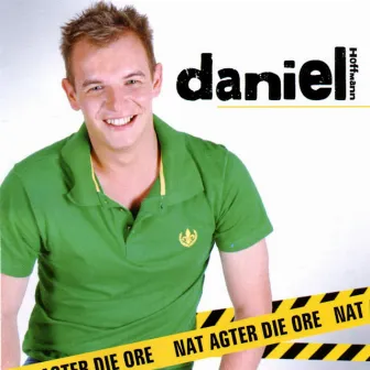 Nat Agter Die Ore by Daniel Hoffmann