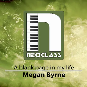 A Blank page in my Life by Megan Byrne