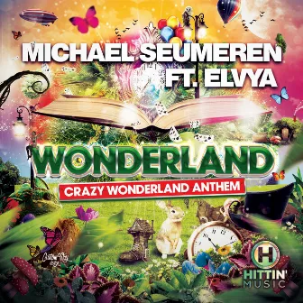 Wonderland (Come Take My Hand) by Michael Seumeren