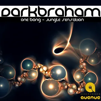 One Bong - Jungle Sensation by DarkBraham