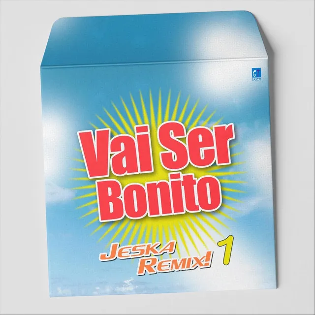 Vai Ser Bonito (Jeska Remix)