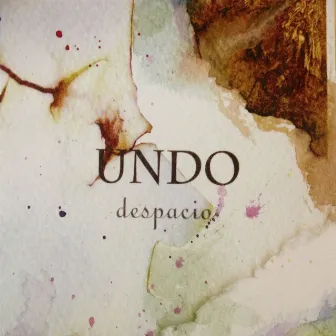 Despacio by Undo