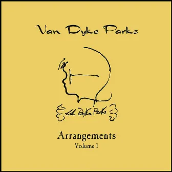 Arrangements Volume I by Van Dyke Parks