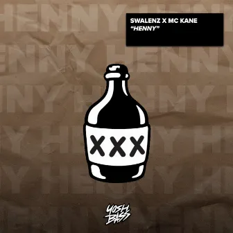 Henny by Swalenz