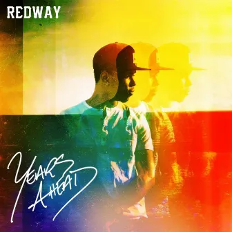 Years Ahead by Redway