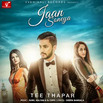 Jaan Soneya by Tee Thapar