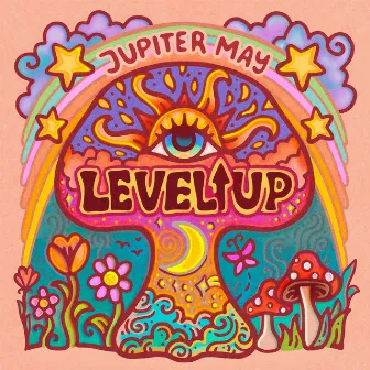 Level Up by Jupiter May