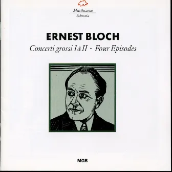 Bloch: Concerti grossi - Four Episodes by Matthias Kühn