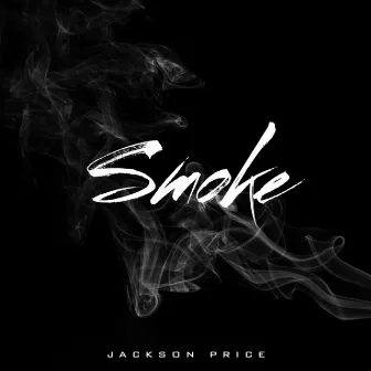 Smoke by Jackson Price