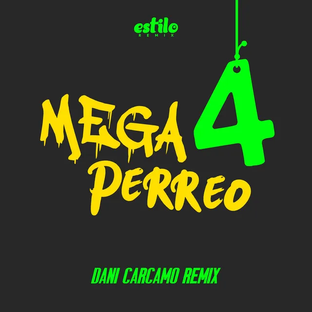 Mega Perreo 4 - Remix